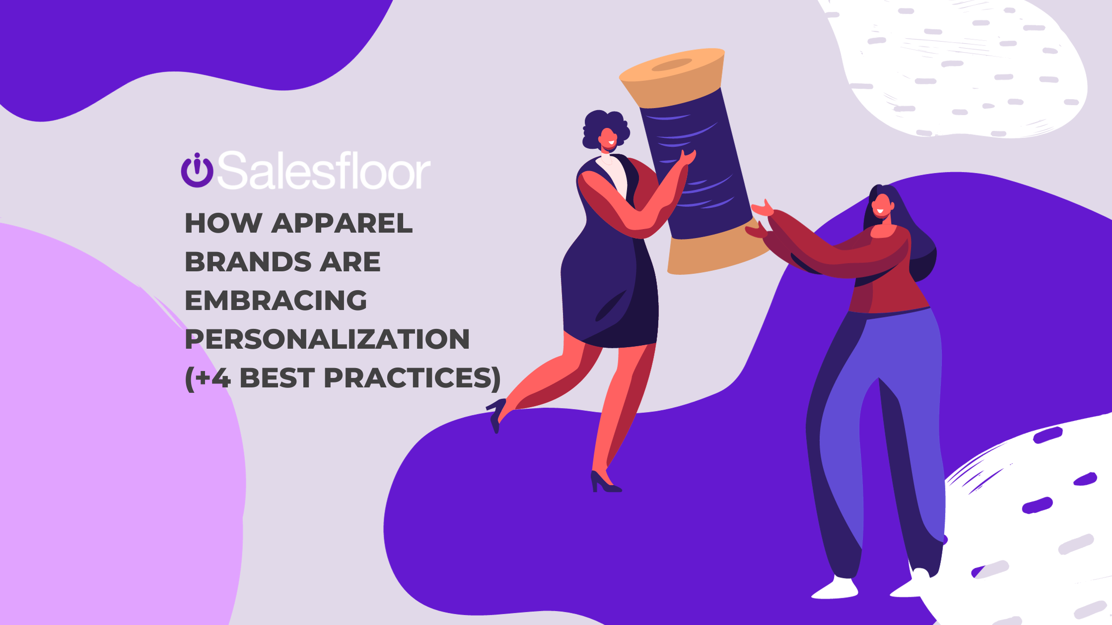 How Apparel Brands are Embracing Personalization (+4 Best Practices)