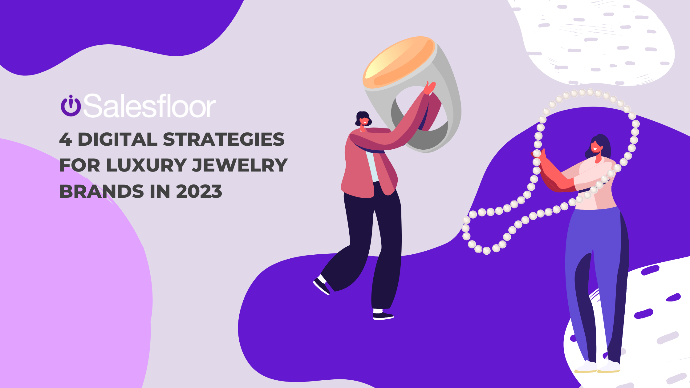 4 Digital Strategies for Luxury Jewelry Brands in 2023